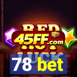 78 bet